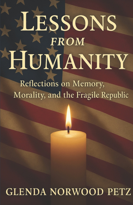 Kniha Lessons from Humanity Glenda Norwood Petz