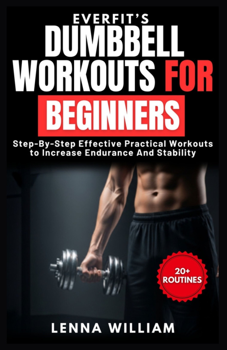 Knjiga EverFit's Dumbbell Workouts for Beginners Lenna William