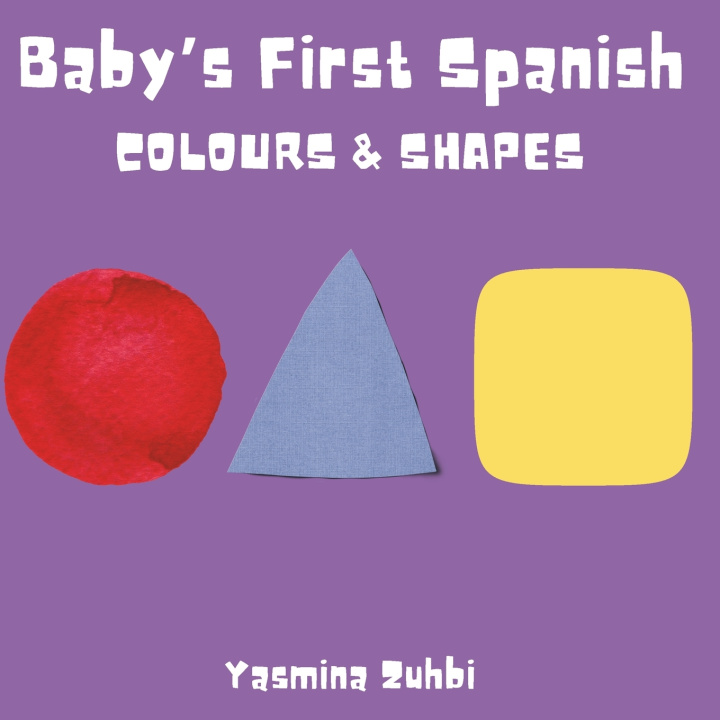 Knjiga Baby's First Spanish Yasmina Zuhbi
