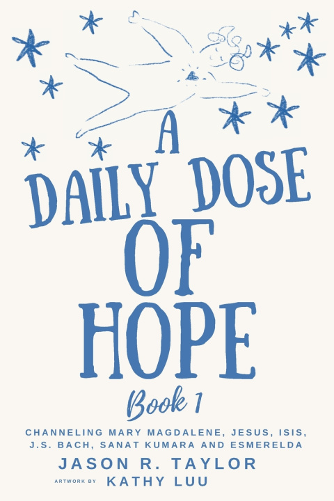 Knjiga A Daily Dose of Hope Book 1 Jason Robert Taylor
