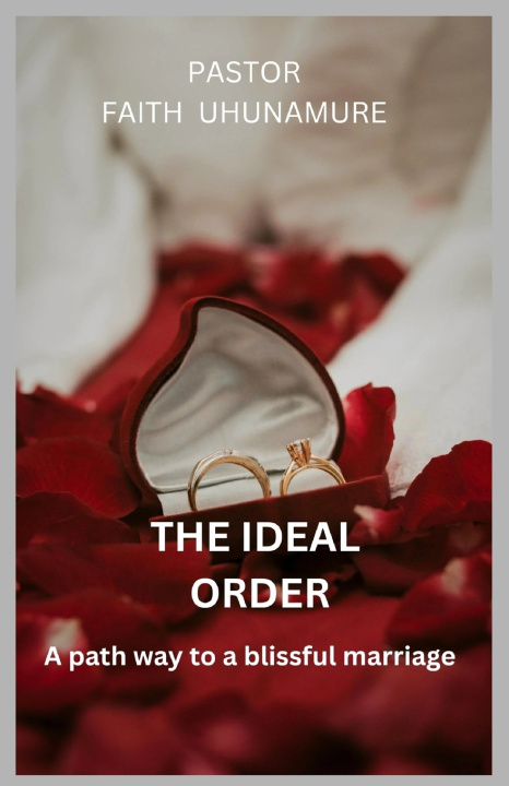 Knjiga THE IDEAL ORDER Faith uhunamure