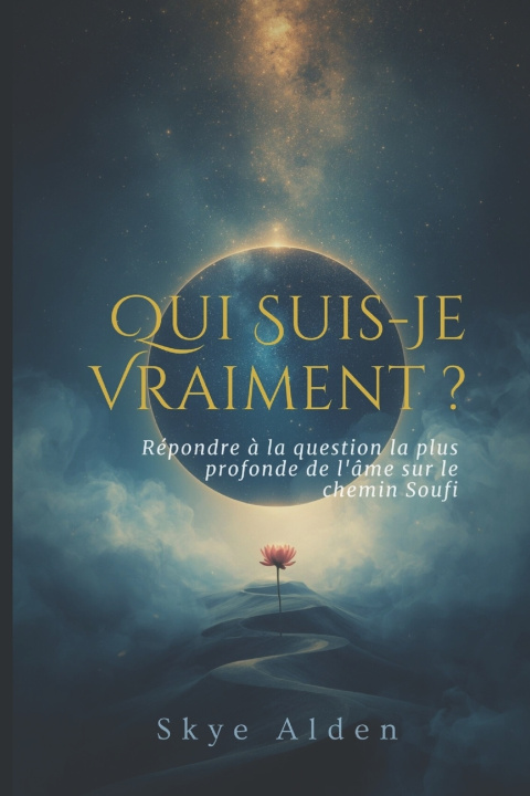 Knjiga Qui Suis-Je Vraiment ? Skye Alden