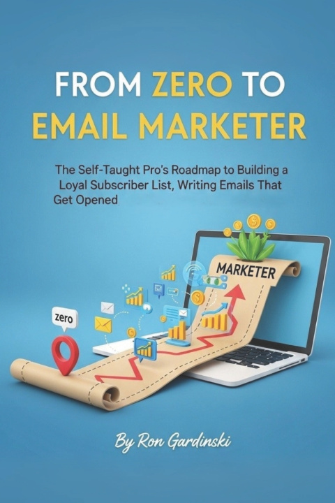 Knjiga From Zero to Email Marketer Ron Gardinski