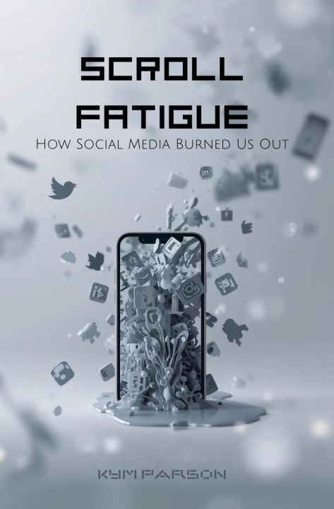 Kniha Scroll Fatigue Kym Parson