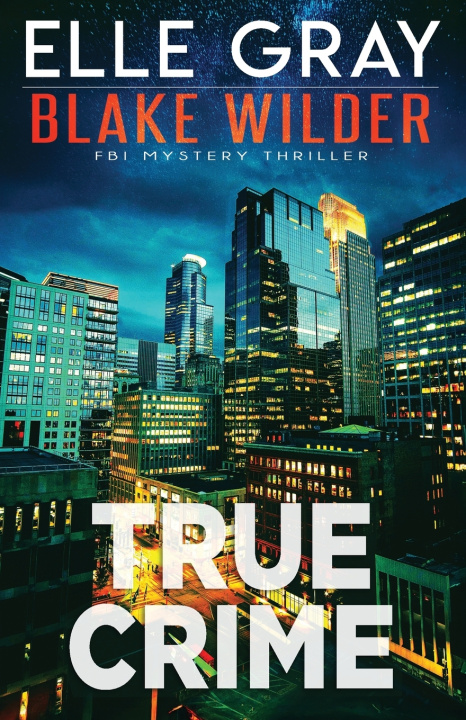 Knjiga True Crime Elle Gray