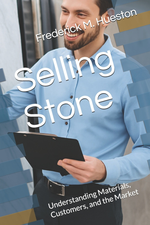 Kniha Selling Stone Frederick M Hueston