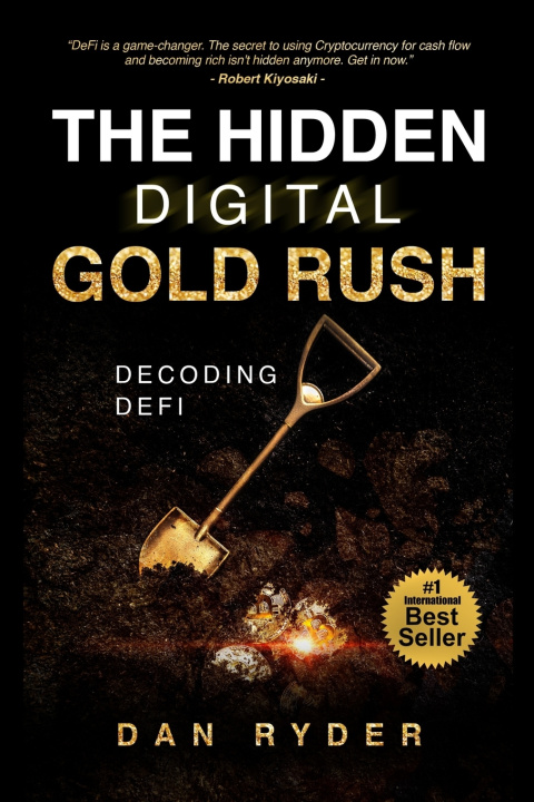 Knjiga The Hidden Digital Gold Rush Dan Ryder