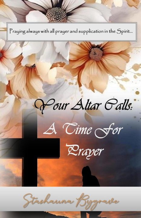 Kniha Your Altar Calls Stashauna Bygrave