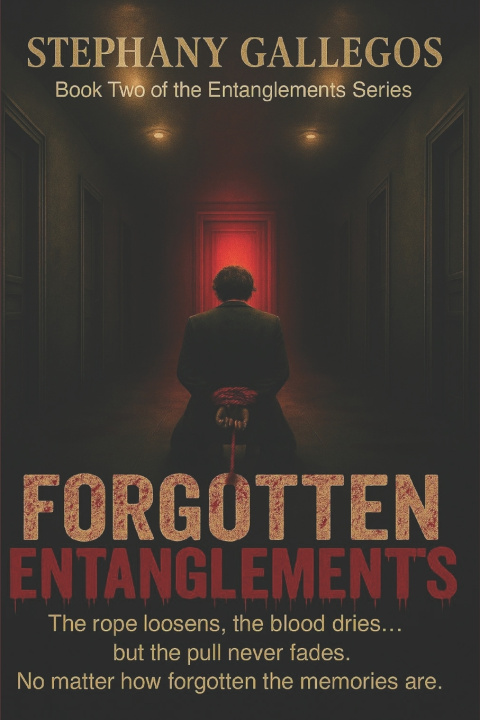 Kniha Forgotten Entanglements Stephany Gallegos