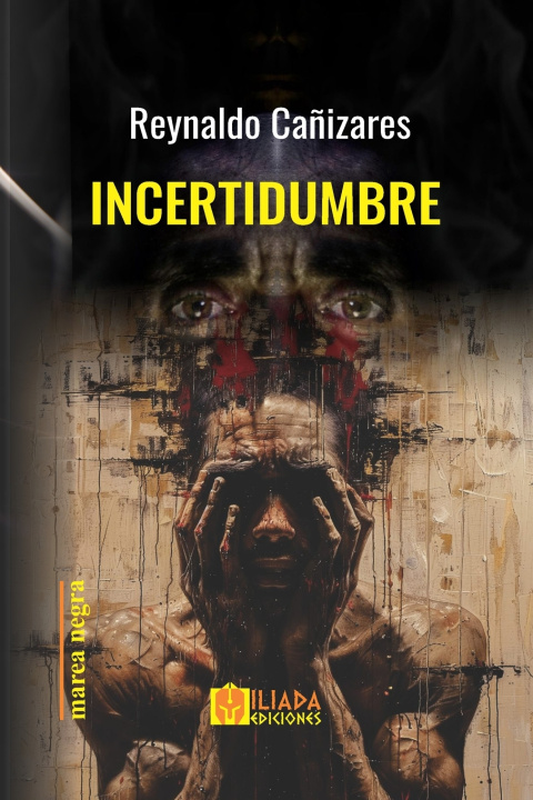Knjiga Incertidumbre Reynaldo Cañizares