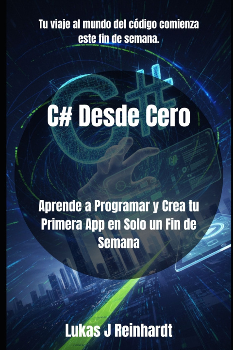 Boek C# Desde Cero Lukas J Reinhardt