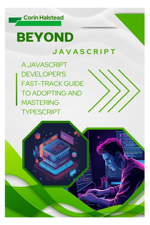 Knjiga Beyond JavaScript Corin Halstead