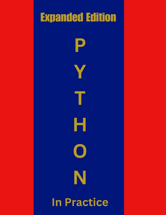 Knjiga Python In Practice A2Z Studio