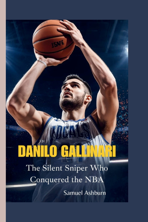 Knjiga DANILO GALLINARI Samuel Ashburn