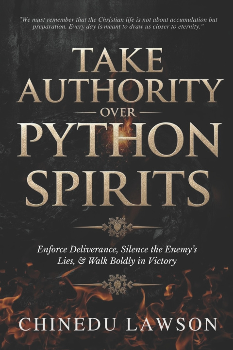 Knjiga Take Authority Over Python Spirits Chinedu Lawson