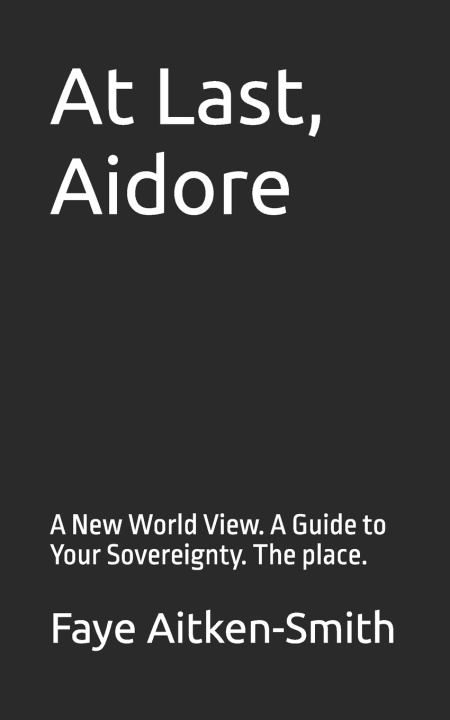 Book At Last, Aidore Faye Aitken-Smith