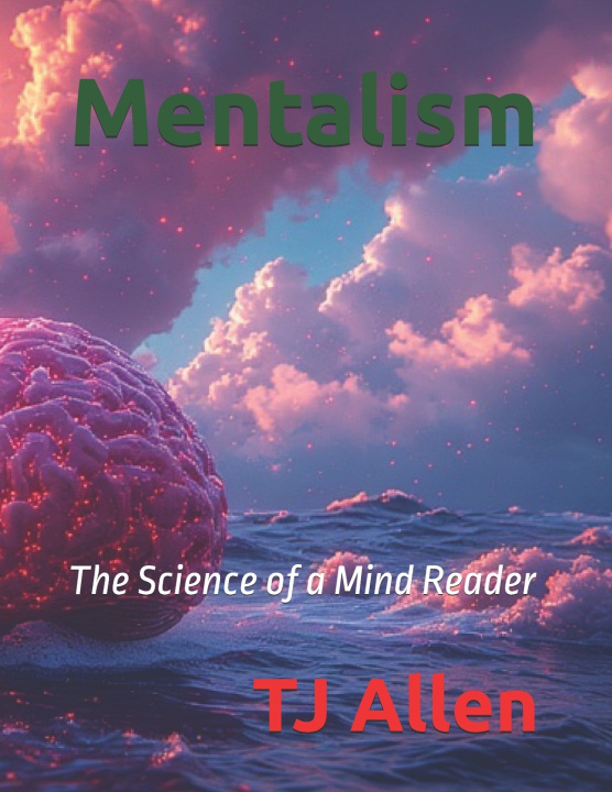 Knjiga Mentalism TJ Allen
