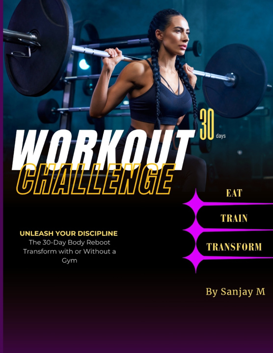 Knjiga WORKOUT CHALLENGE 30 days Sanjay M