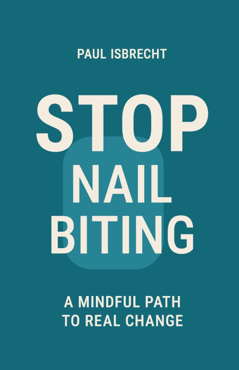Kniha Stop Nail Biting Paul Isbrecht