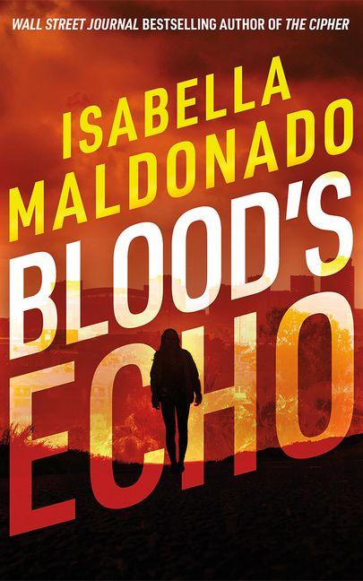 Knjiga BLOODS ECHO Isabella Maldonado