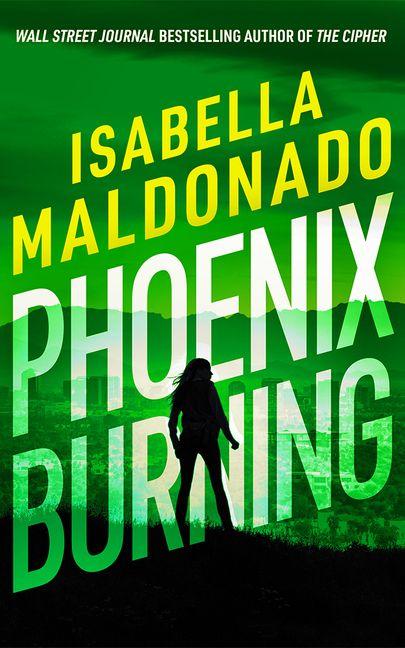 Kniha PHOENIX BURNING Isabella Maldonado