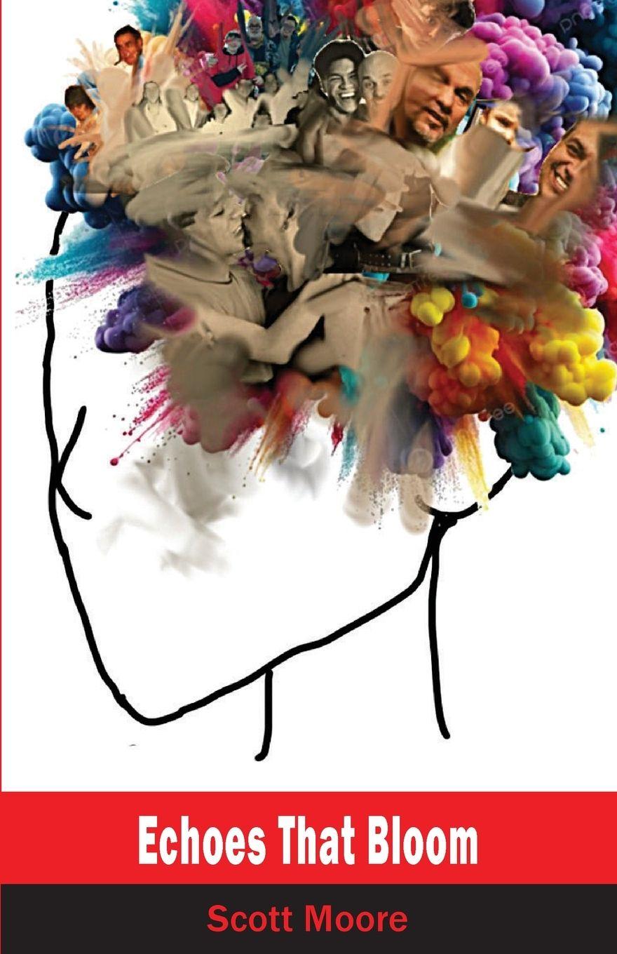 Book Echoes that Bloom Scott Moore