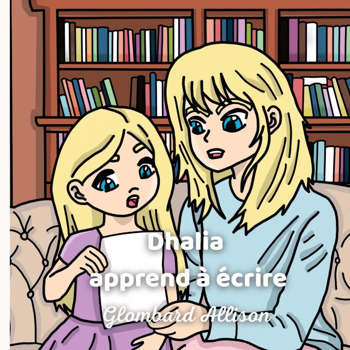 Knjiga DHALIA APPREND A ECRIRE GLOMBARD ALLISON