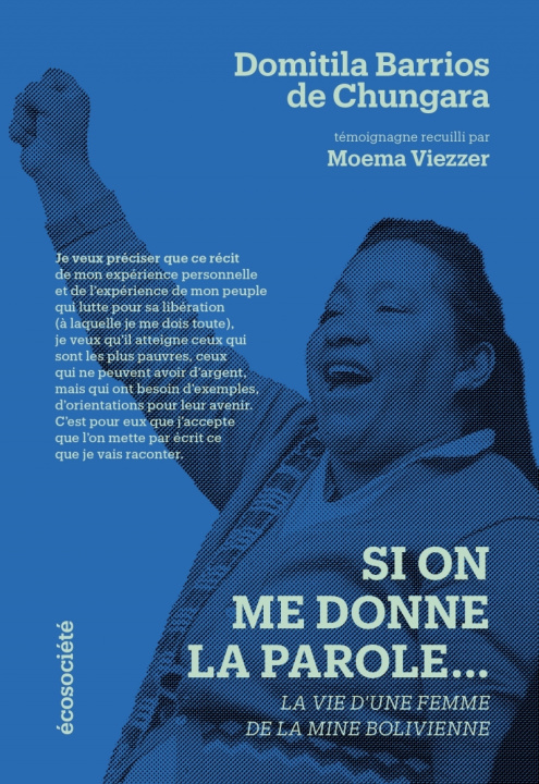 Kniha Si on me donne la parole - Le témoignage d’une femme de la m Domitila BARRIOS DE CHUNGARA