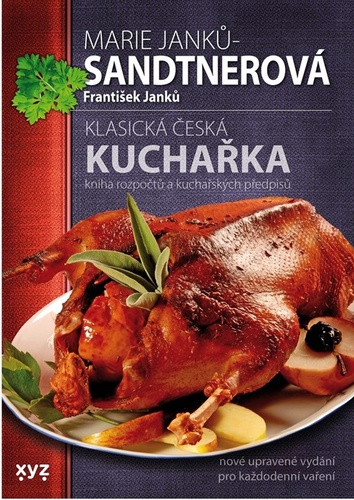 Kniha Klasická česká kuchařka František Janků