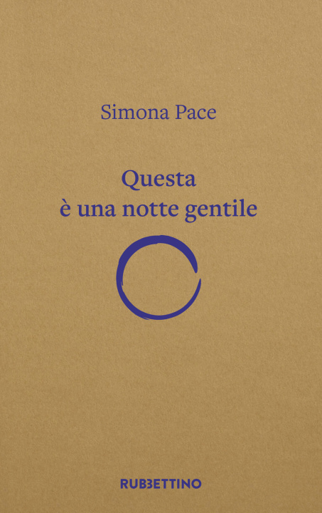 Kniha Questa è una notte gentile Simona Pace