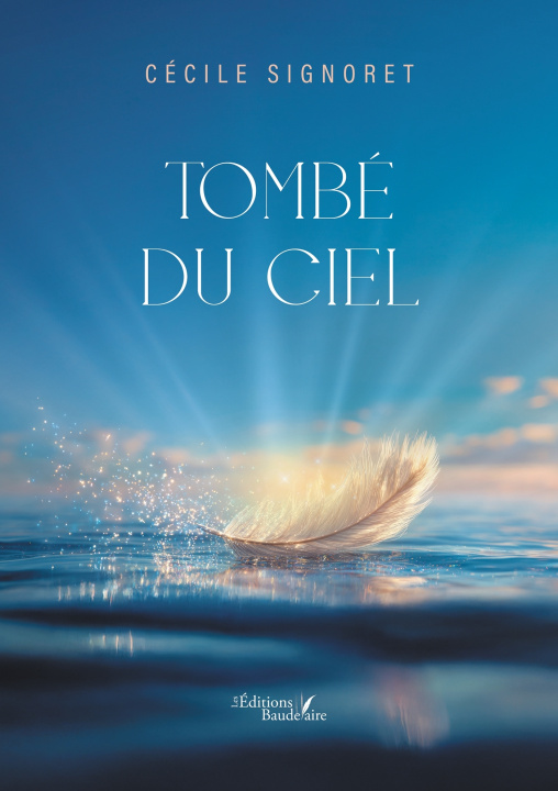 Knjiga Tombé du ciel Cécile SIGNORET