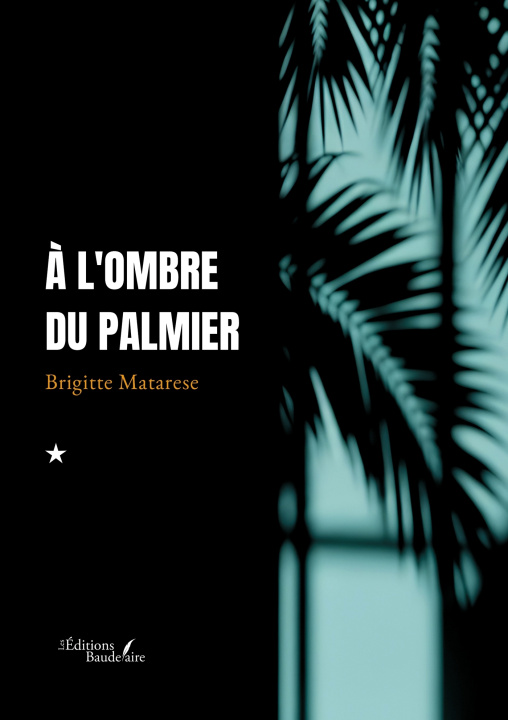 Buch À l'ombre du palmier Brigitte MATARESE