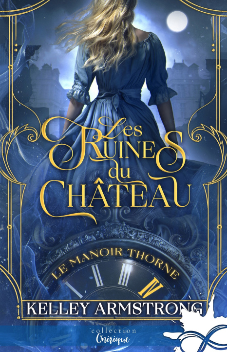 Книга Les ruines du château Kelley Armstrong