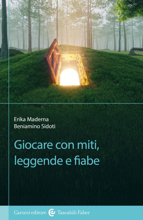 Книга Giocare con miti, leggende e fiabe Beniamino Sidoti