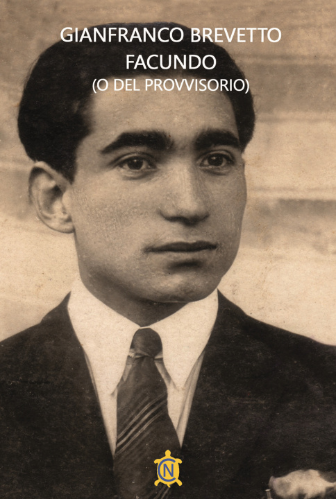 Kniha Facundo (o del provvisorio) Gianfranco Brevetto