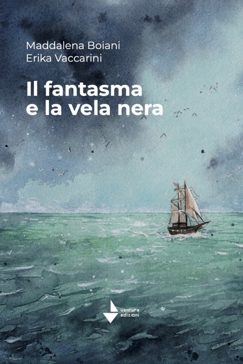 Buch fantasma e la vela nera Maddalena Boiani