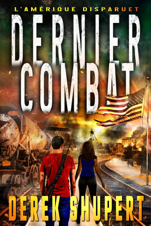 Kniha Dernier Combat Derek Shupert
