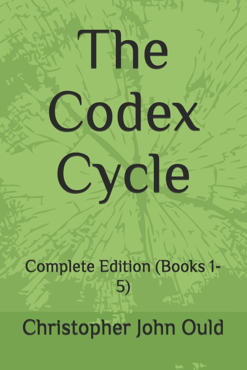 Knjiga The Codex Cycle Christopher John Ould
