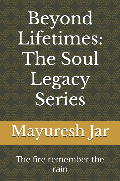 Kniha Beyond Lifetimes Mayuresh Kartik Jar