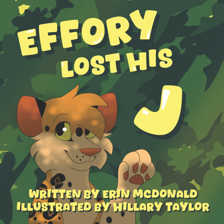 Knjiga Effory Lost His J Erin McDonald