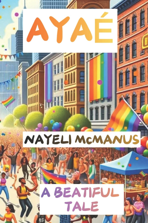 Kniha AYAÉ NAYELI MCMANUS