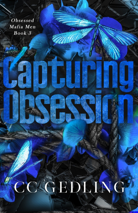 Knjiga Capturing Obsession CC Gedling
