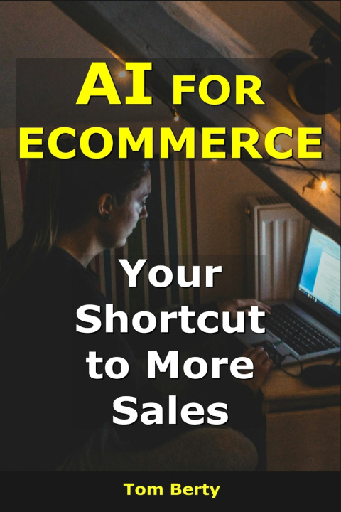 Knjiga AI for eCommerce Tom Berty