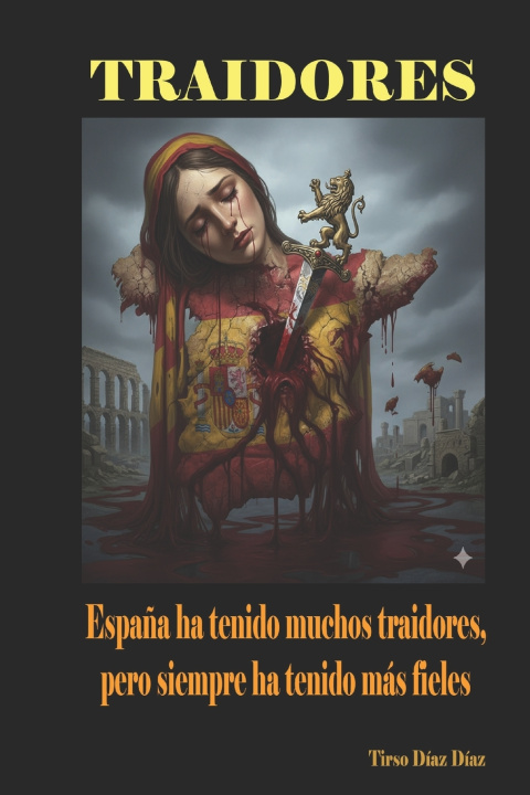 Knjiga TRAIDORES Tirso Diaz Diaz