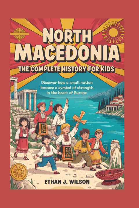 Knjiga North Macedonia Ethan J. Wilson