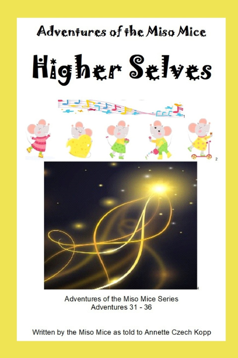 Knjiga Higher Selves Annette Czech Kopp