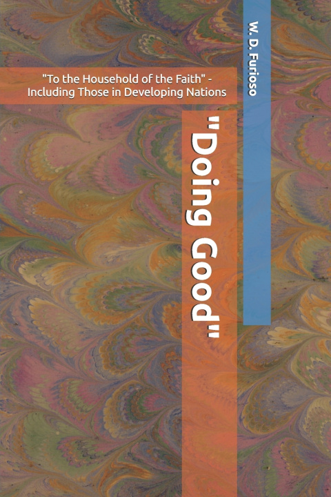 Knjiga "Doing Good" W. D. Furioso