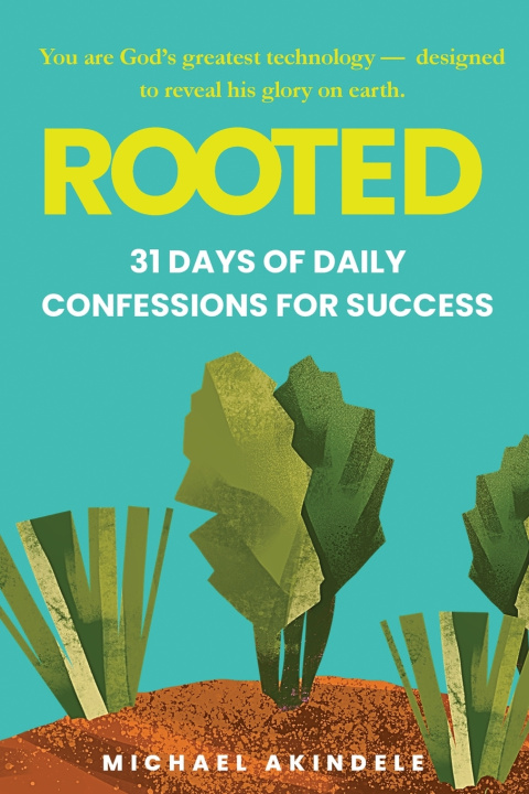 Kniha Rooted Michael Akindele