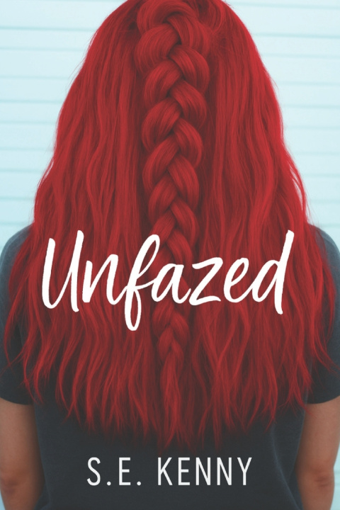 Knjiga Unfazed S.E Kenny