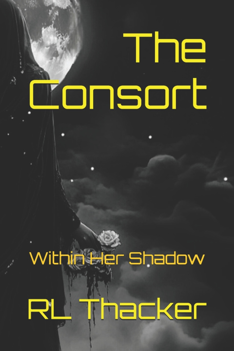 Kniha The Consort RL Thacker